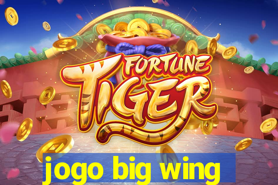 jogo big wing